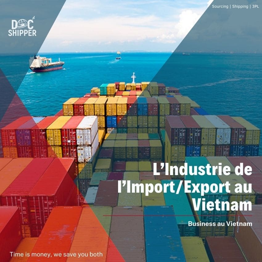 L’Industrie de l’Import/Export au Vietnam