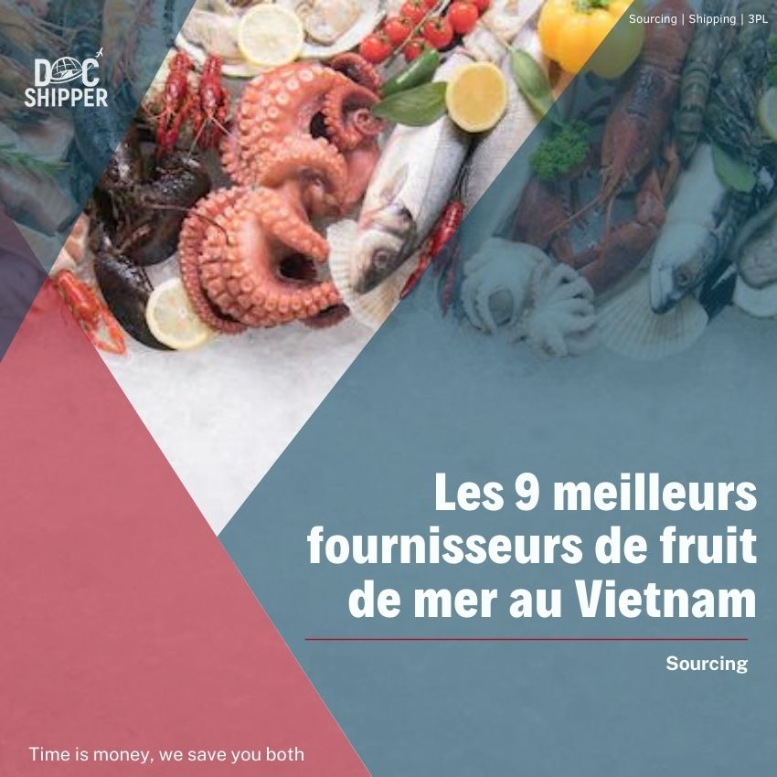 Les 9 meilleurs fournisseurs de fruit de mer au Vietnam