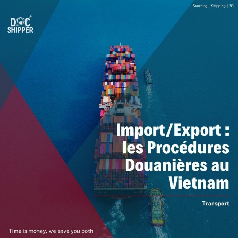 Import Export Les Procédures Douanières Au Vietnam 🥇fnm Vietnam France