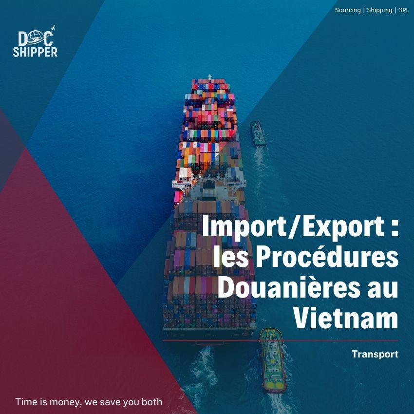import-export-procedures-douanieres-vietnam